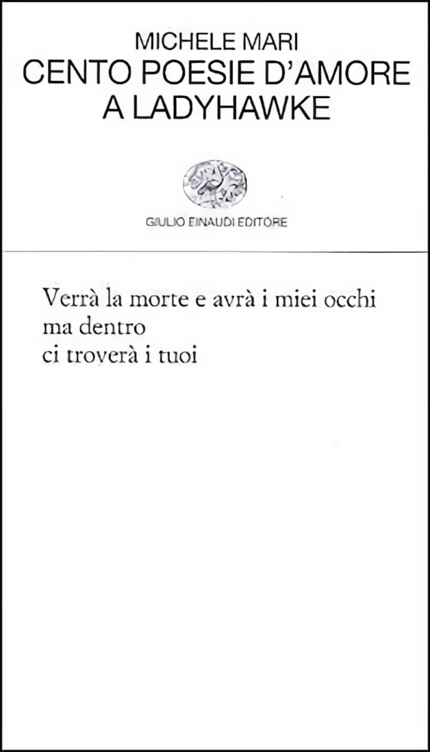 Recensione “Cento poesie d’amore a Ladyhawke” di Michele Mari