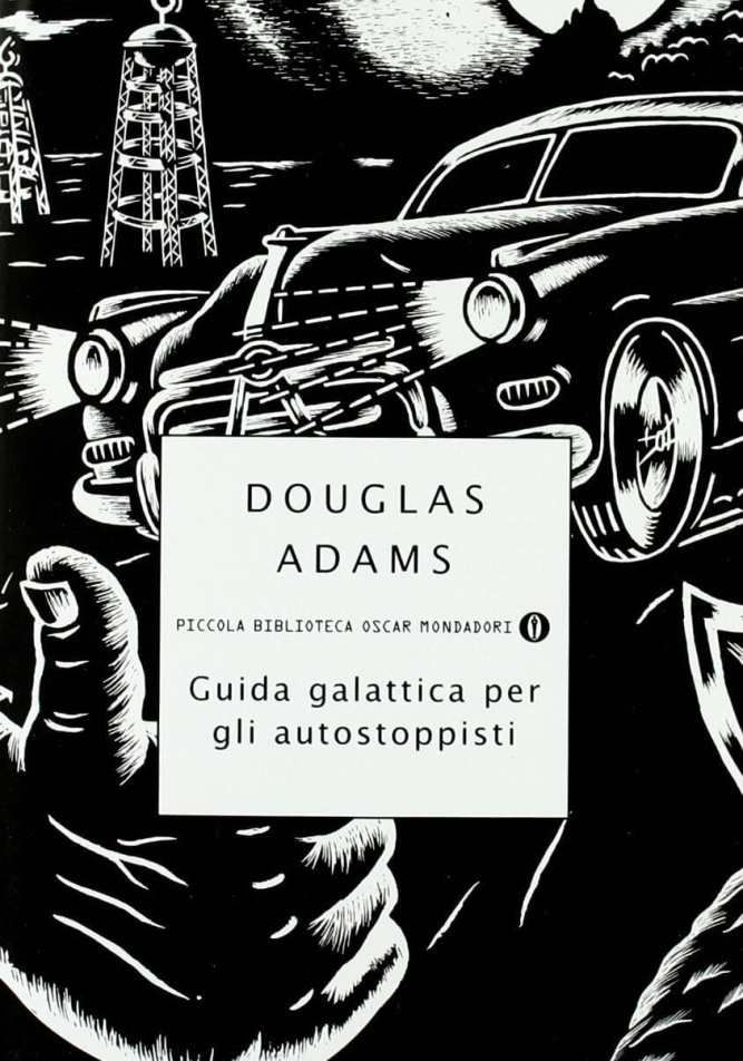 Recensione “Guida galattica per gli autostoppisti” di Douglas Adams