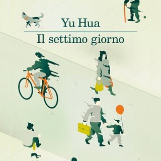 Recensione “Il settimo giorno” di Yu Hua [Audiolibro]
