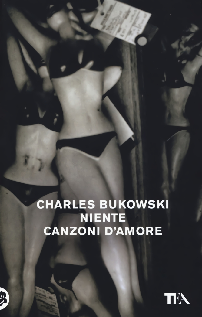 Recensione “Niente canzoni d’amore” di Charles Bukowski