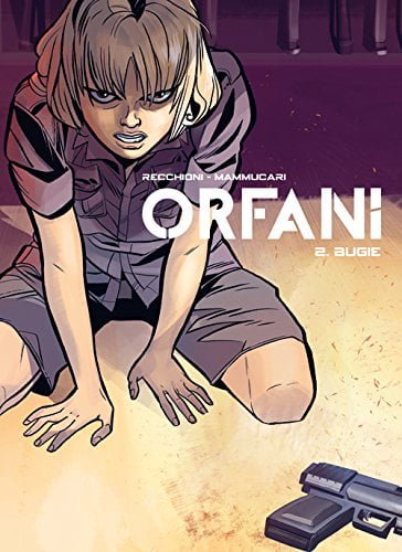 Orfani vol. 2: Bugie