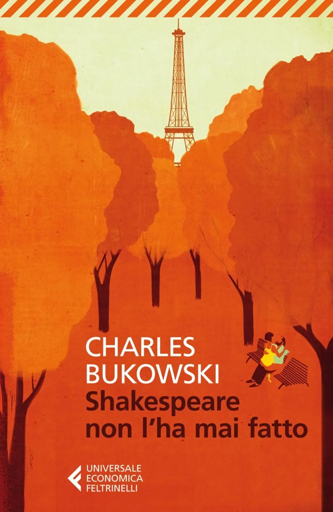 Recensione “Shakespeare non l’ha mai fatto” di Charles Bukowski