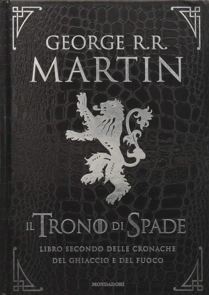 Recensione “Il Trono di Spade: Libro secondo delle cronache del ghiaccio e del fuoco” di George R. R. Martin
