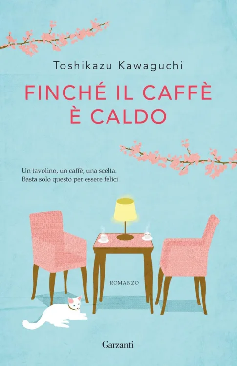 Copertina Finchè il caffè è caldo