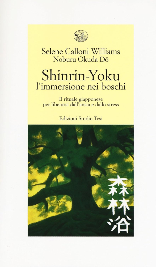 Parliamo di “Shinrin-yoku” di Selene Calloni Williams